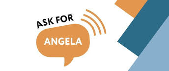 Ask for Angela