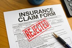 Insureance Claim Rejected
